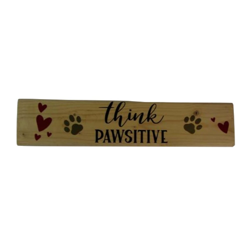 Think Pawsitive Positive Wooden Block Shelf Sitter Sign Paw Prints Black Letters